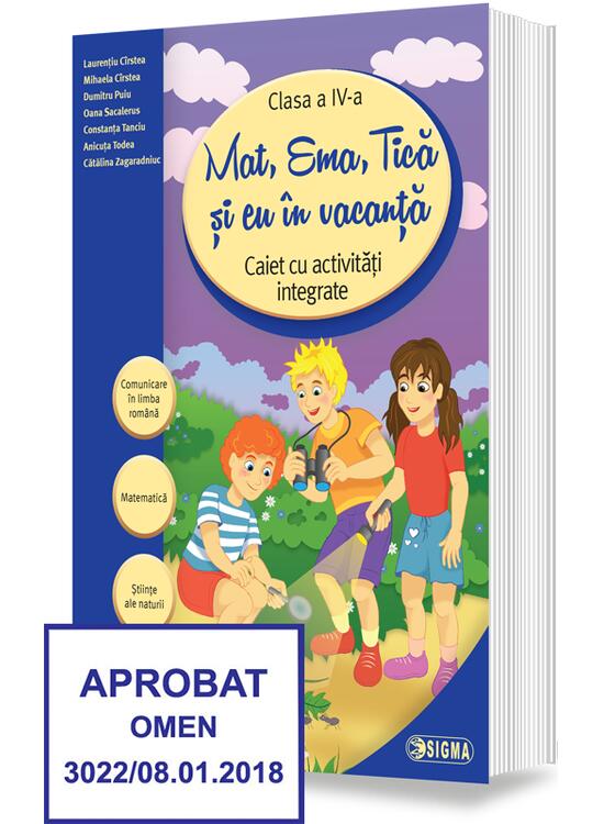 Copertă produs Mat, Ema, Tică și eu &icirc;n vacanță. Caiet cu activități integrate pentru clasa a IV-a - gallery big 1