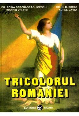Copertă produs Tricolorul Rom&acirc;niei