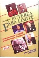 Imagine produs Puterea fără limite-cum poți deveni un lider puternic, bogat și respectat