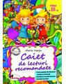 Copertă produs Caiet de lecturi recomandate Clasa a III-a - thumb 1