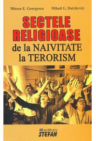 Copertă produs Sectele religioase. De la naivitate la terorism