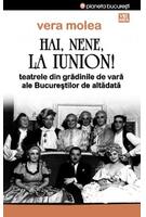 Hai, nene, la Iunion!