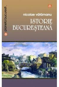 Copertă produs Istorie bucureșteană