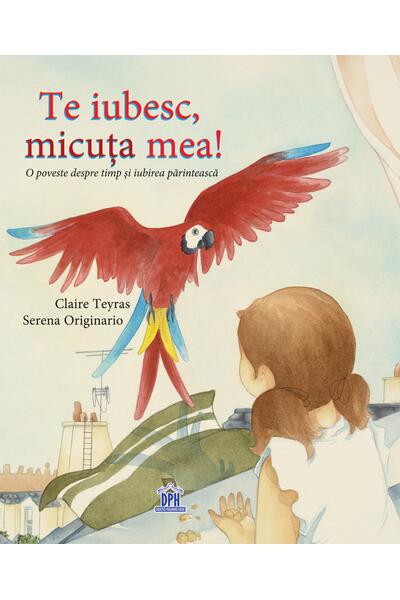 Te iubesc, micuța mea!