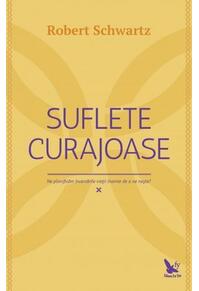 Copertă produs Suflete curajoase. Ne planificăm încercările vieții, înainte de a ne naște?