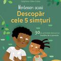 Copertă produs Montessori acasă. Descoperă cele cinci simțuri - gallery small 