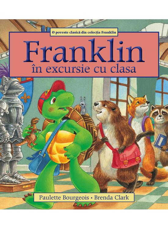 Copertă produs Franklin &icirc;n excursie cu clasa - gallery big 1