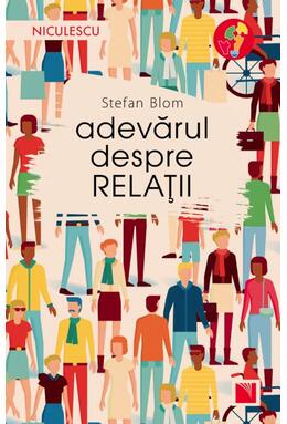 Copertă produs Adevărul despre relaţii