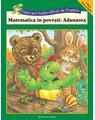 Copertă produs Matematica &icirc;n povești. Adunarea - thumb 1