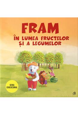 Copertă produs Fram &icirc;n lumea fructelor și a legumelor