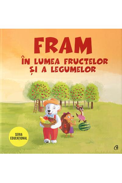 Fram &icirc;n lumea fructelor și a legumelor