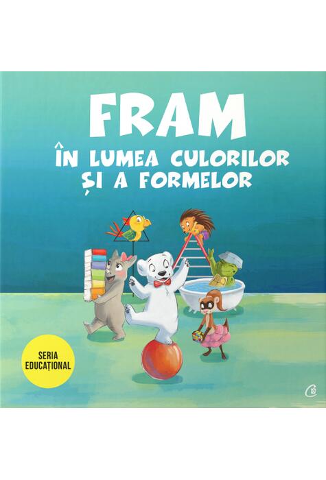 Copertă produs Fram &icirc;n lumea culorilor și a formelor