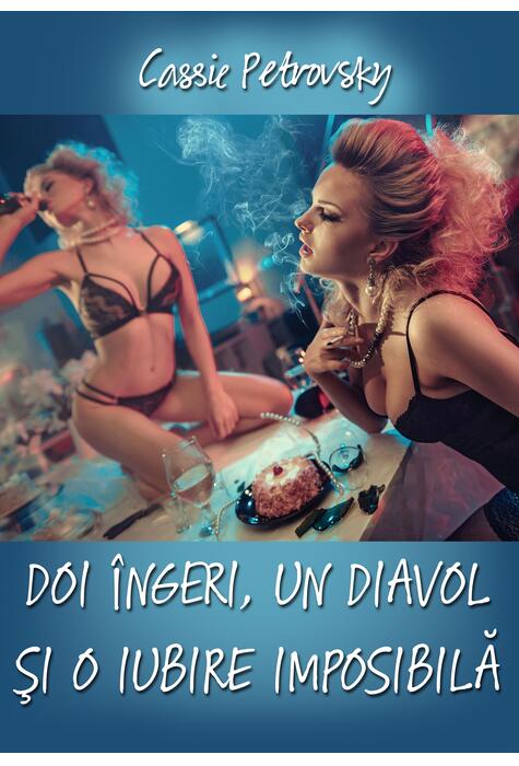 Copertă produs Doi &icirc;ngeri, un diavol și o iubire imposibilă