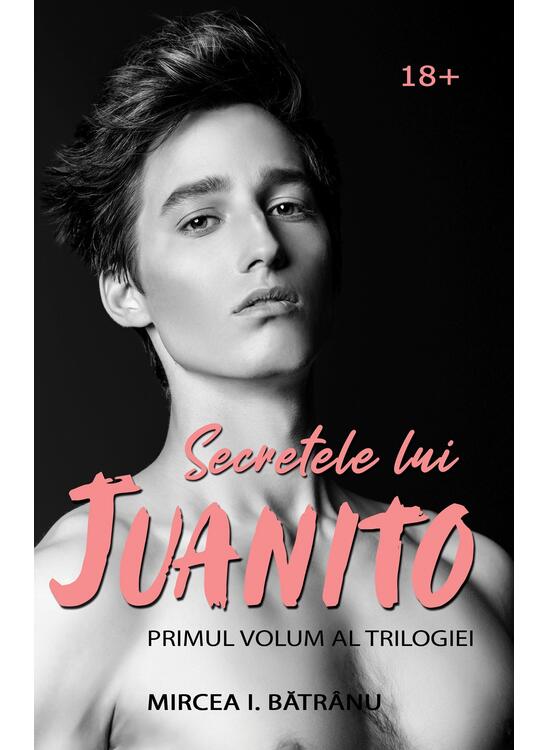 Copertă produs Secretele lui Juanito (Vol.1) Masculul Alfa - gallery big 1