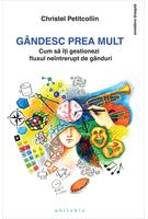 Copertă produs G&acirc;ndesc prea mult