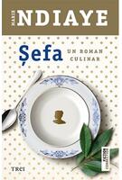Șefa. Un roman culinar
