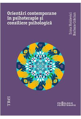 Copertă produs Orientări moderne &icirc;n psihoterapie și consiliere psihologică