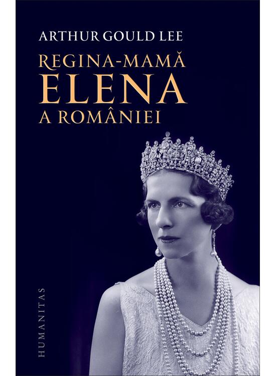 Copertă produs Regina-mamă Elena a României. O biografie autorizată - gallery big 1