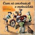 Copertă produs Cum să construiești o motocicletă - gallery small 