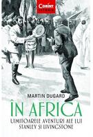 &Icirc;n Africa. Uimitoarele aventuri ale lui Stanley și Livingstone