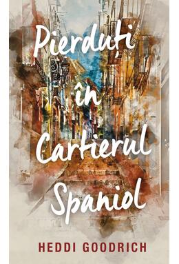 Copertă produs Pierduți &icirc;n cartierul spaniol