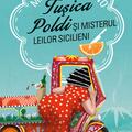 Copertă produs Tușica Poldi și misterul leilor sicilieni - gallery small 