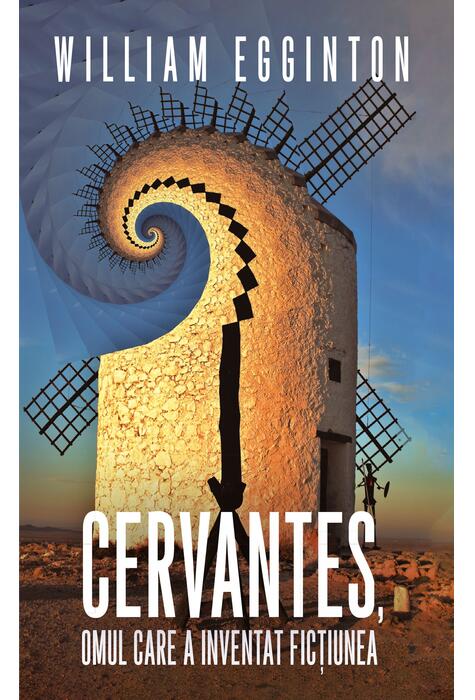 Copertă produs Cervantes, omul care a inventat ficțiunea