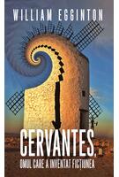 Imagine produs Cervantes, omul care a inventat ficțiunea