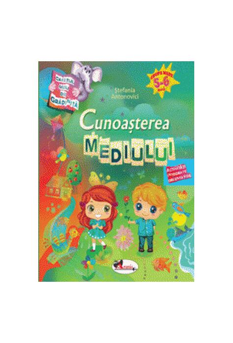 Copertă produs Caietul meu de grădiniță. Cunoașterea mediului (5-6 ani)