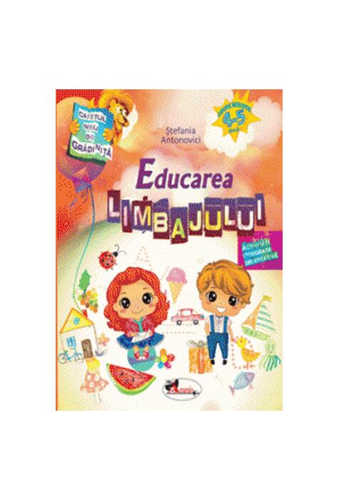 Copertă produs Caietul meu de grădiniță. Educarea limbajului (4-5 ani)