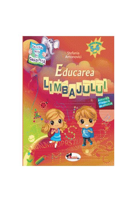 Copertă produs Caietul meu de grădiniță. Educarea limbajului (5-6 ani)