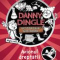Copertă produs Danny Dingle. Avionul dreptății - gallery small 