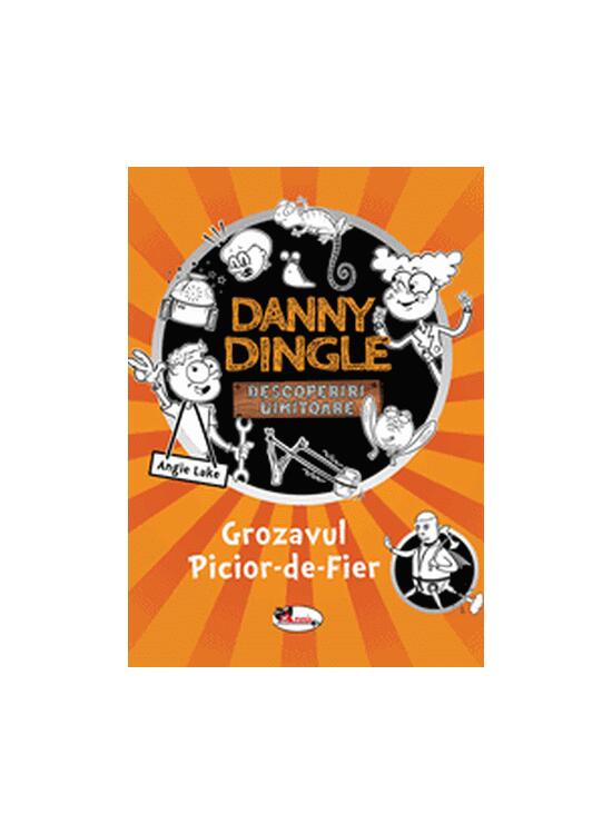 Copertă produs Danny Dingle. Grozavul Picior-de-Fier - gallery big 1
