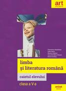 Caietul elevului. Limba și literatura rom&acirc;nă. Clasa a V-a.
