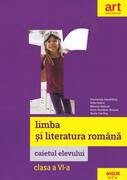 Caietul elevului. Limba și literatura rom&acirc;nă. Clasa a VI-a.