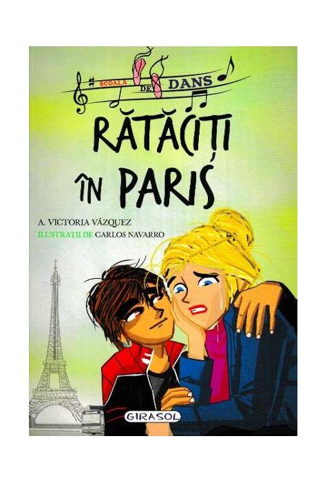 Copertă produs Școala de dans. Rătăciți &icirc;n Paris