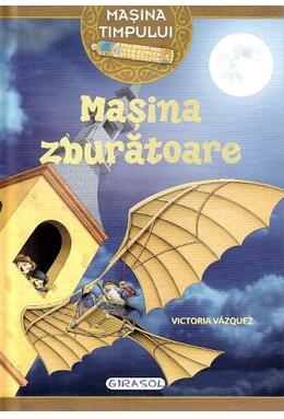 Copertă produs Mașina timpului. Mașina zburătoare