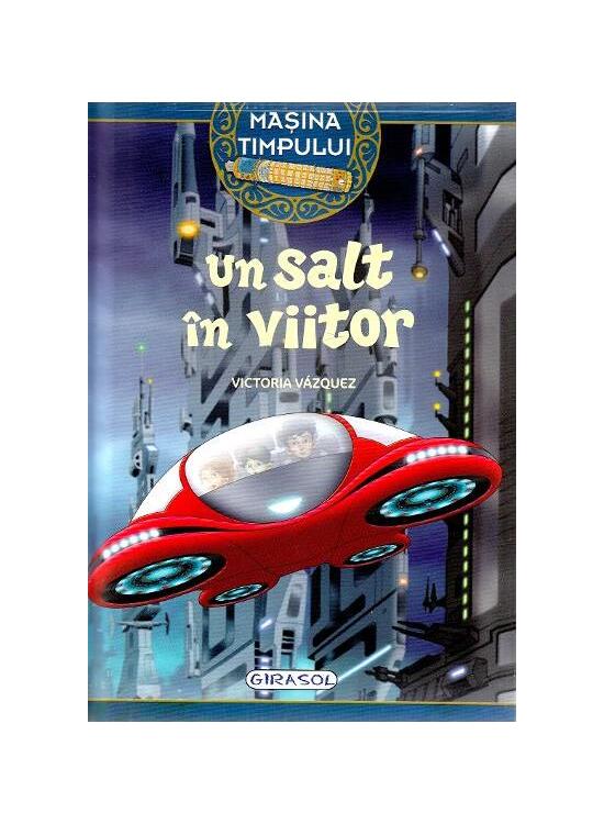 Copertă produs Mașina timpului. Un salt &icirc;n viitor - gallery big 1