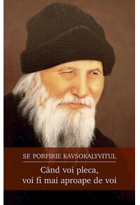 Copertă produs C&acirc;nd voi pleca, voi fi mai aproape de voi