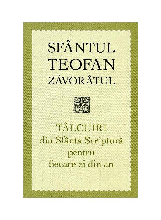 Copertă produs Tâlcuiri din Sfânta Scriptură pentru fiecare zi din an - gallery big 1