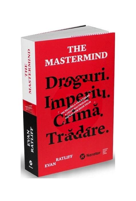 Copertă produs The Mastermind. Droguri. Imperiu. Crimă. Trădare. Incredibila v&acirc;nătoare a celui mai prolific infractor high tech