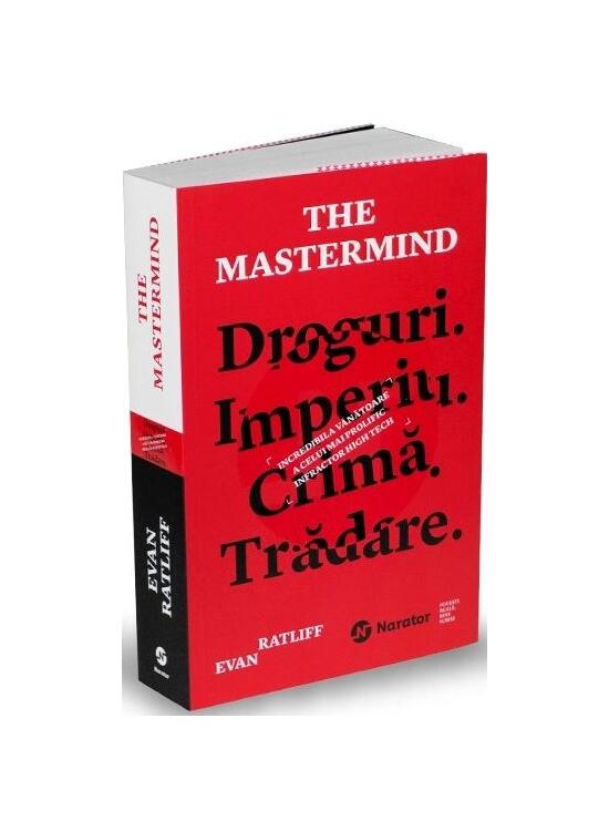 Copertă produs The Mastermind. Droguri. Imperiu. Crimă. Trădare. Incredibila v&acirc;nătoare a celui mai prolific infractor high tech - gallery big 1