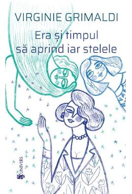 Copertă produs Era și timpul să aprind iar stelele