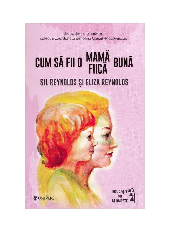 Copertă produs Cum să fii o mamă/fiică bună - gallery big 1
