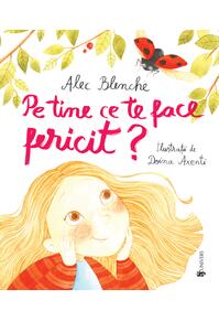 Copertă produs Pe tine ce te face fericit?