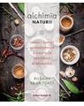 Copertă produs Alchimia naturii. Ghidul complet al mirodeniilor și plantelor medicinale și aromatice - thumb 1