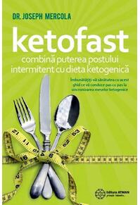 Copertă produs Ketofast. Combină puterea postului intermitent cu dieta ketogenetică