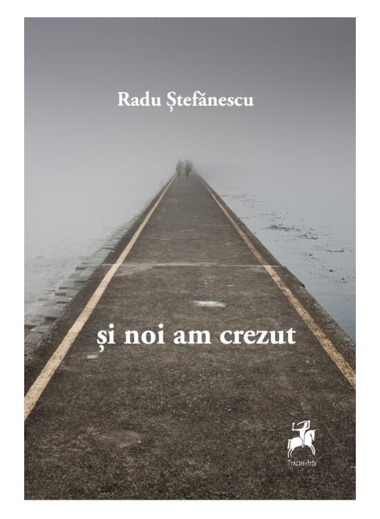 Copertă produs Și noi am crezut - gallery big 1