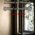 Copertă produs Baronul și orhideele. Spiritul ce totul leagă - gallery small 