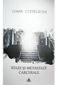 Copertă produs Staze și metastaze carcerale